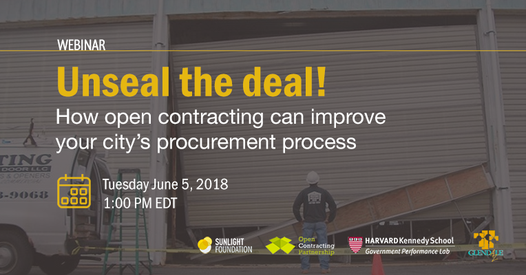 Unseal the deal! How open contracting can improve your city&rsquo;s 